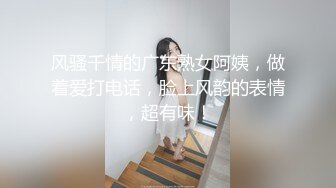 女友老妈在隔壁小情侣偷偷摸摸的爱爱，女孩说“不要紧”