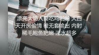 【淫狗调教】终极调教高颜值白嫩美乳骚母狗 卫生间跪舔深喉口爆吞精 后入抽插怼着虐操淫狗浪穴 高清720P原版无水印