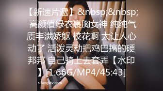 巅峰身材顶级豪乳「npxvip」OF私拍 弯勾假巨屌同时通双穴蜜汁止不住往下流