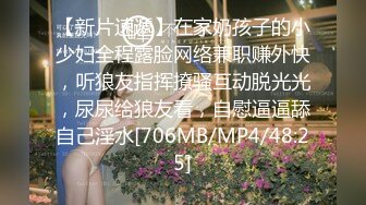 [MP4/ 940M] 小女友 老公快点操死我 啊啊 老公 不行了 体育生操逼就是猛 从求操到求饶 已经操坏掉了