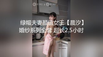 【完整版】室友宿舍玩醉酒的退役壮兵,两次导尿颜射