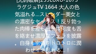 [MP4/332M]8/6最新 最美性爱甄选和一个有巧克力腹肌的男人激烈做爱VIP1196