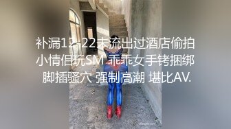 [MP4]学妹别走长相清纯双马尾萌妹子啪啪，口交上位骑乘按摩器震动搞完道具自慰