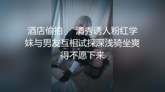 小眼睛单眼皮猥琐小伙与热恋中的漂亮小女友偷尝禁果小美女很活泼