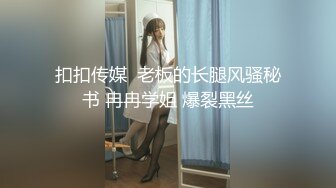 H罩杯巨乳女秘书职业装诱惑自拍公司露出视频流出