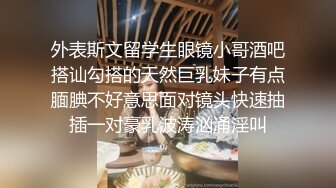 《极品反差臀控必备》露脸才是王道！抖音装淑女外站做骚女韵味十足轻熟女ylu55最新私拍，乱伦剧情道具双洞紫薇喷水，高撸点