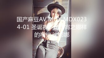 西巴国大奶美女护士兼职模特外围?不健康露脸自拍视频流出?尼玛的~逼逼都肏飞边子了